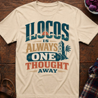 Ilocos One Thought Away T-Shirt