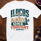 Ilocos One Thought Away T-Shirt
