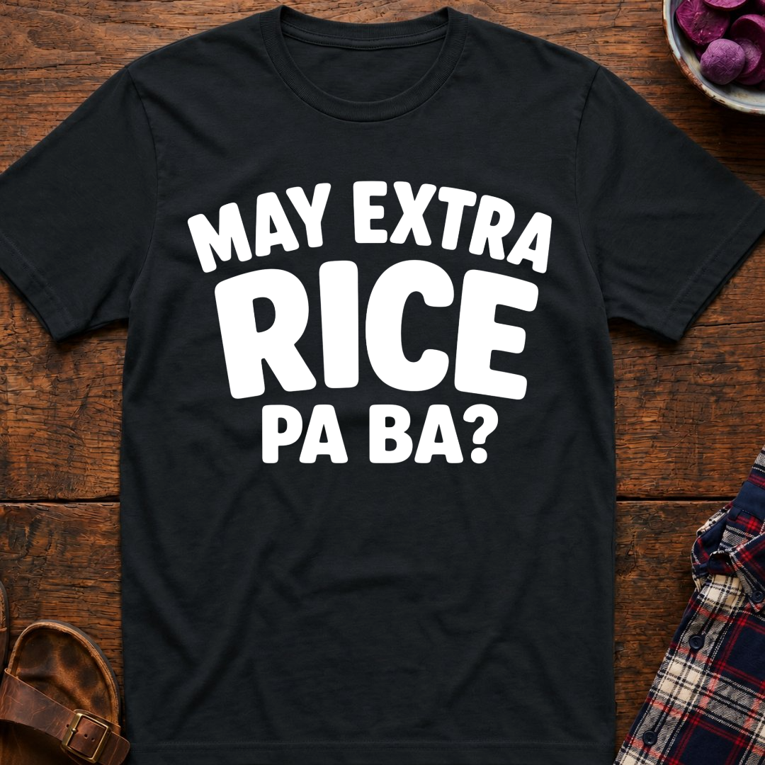 May Extra Rice T-Shirt