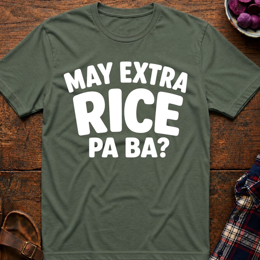 May Extra Rice T-Shirt