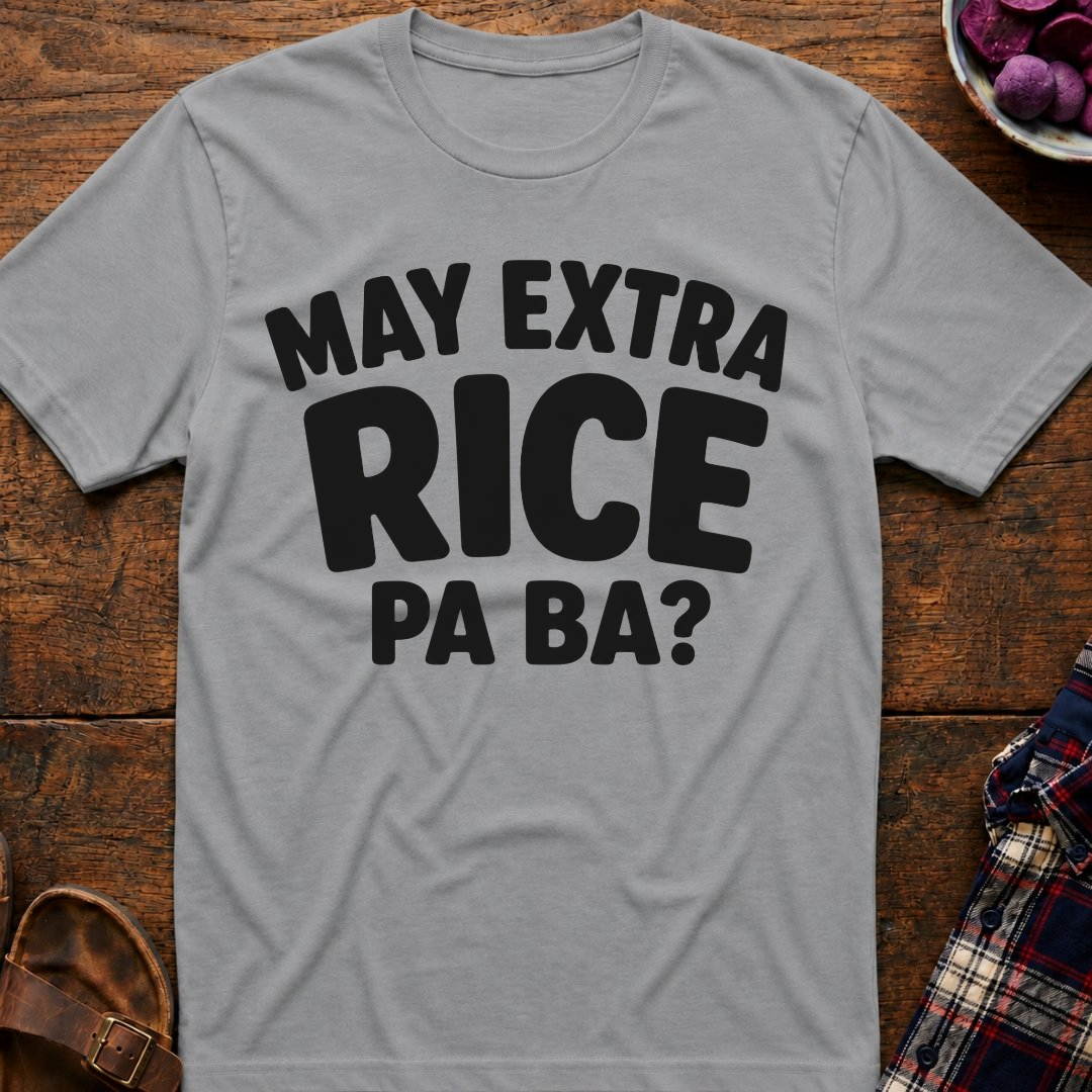 May Extra Rice T-Shirt