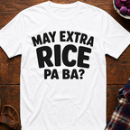 May Extra Rice T-Shirt