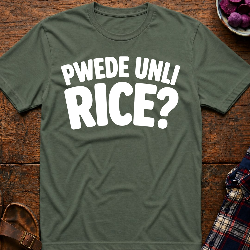 Pwede Unli Rice? T-Shirt