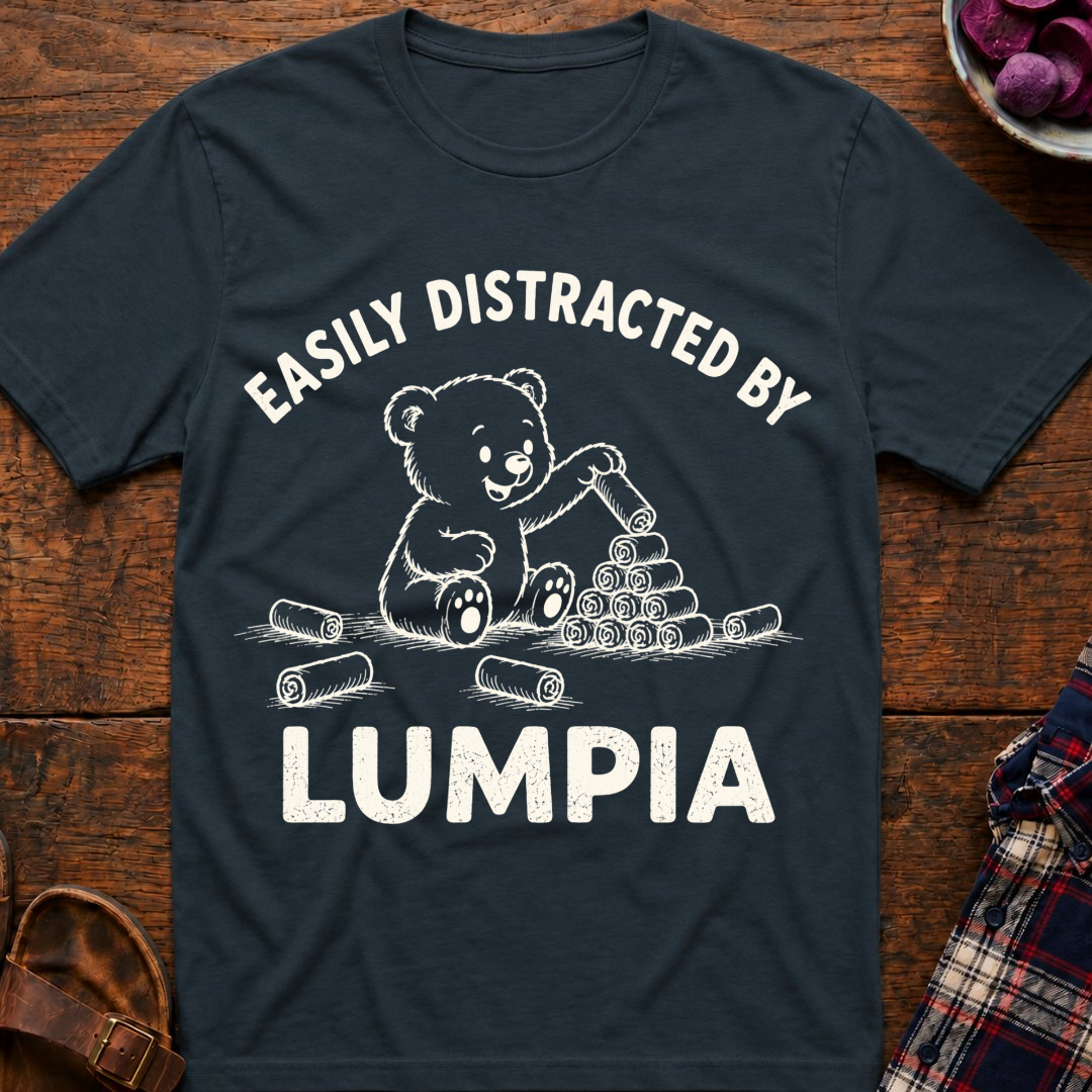 Distracted By Lumpia T-Shirt