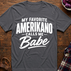 Favorite Amerikano T-Shirt