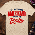 Favorite Amerikano T-Shirt