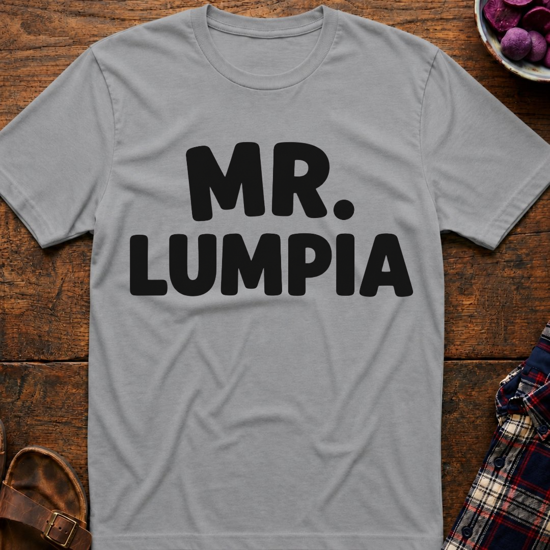 Mr. Lumpia T-Shirt