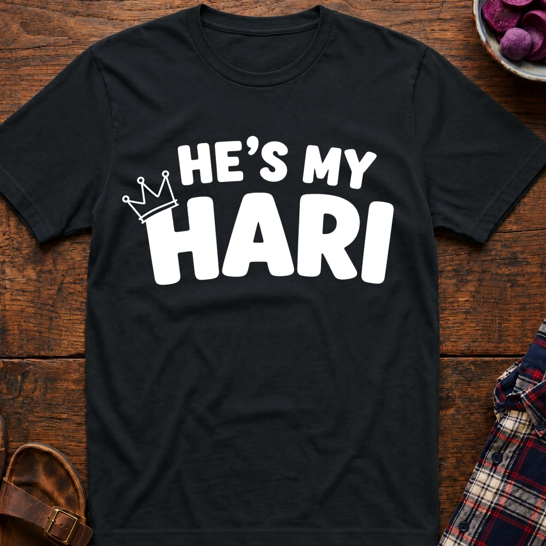 He's My Hari T-Shirt