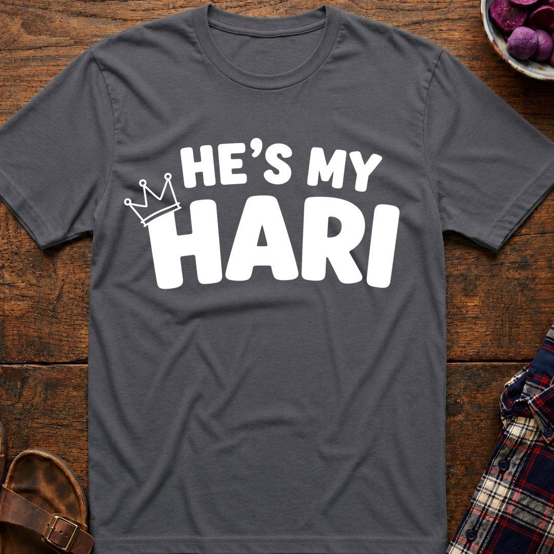 He's My Hari T-Shirt