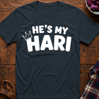 He's My Hari T-Shirt