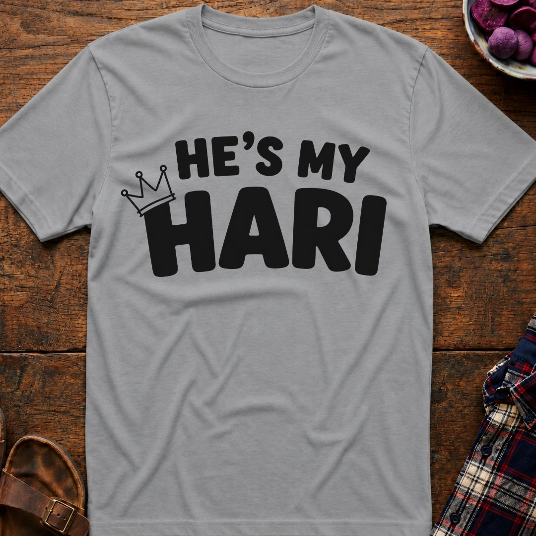 He's My Hari T-Shirt