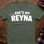 She's My Reyna T-Shirt