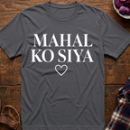 Mahal Ko Siya T-Shirt