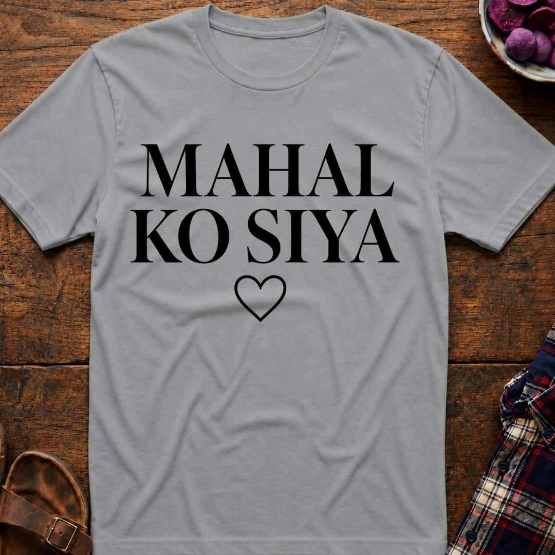 Mahal Ko Siya T-Shirt