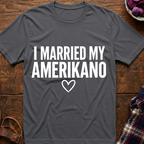Married My Amerikano T-Shirt