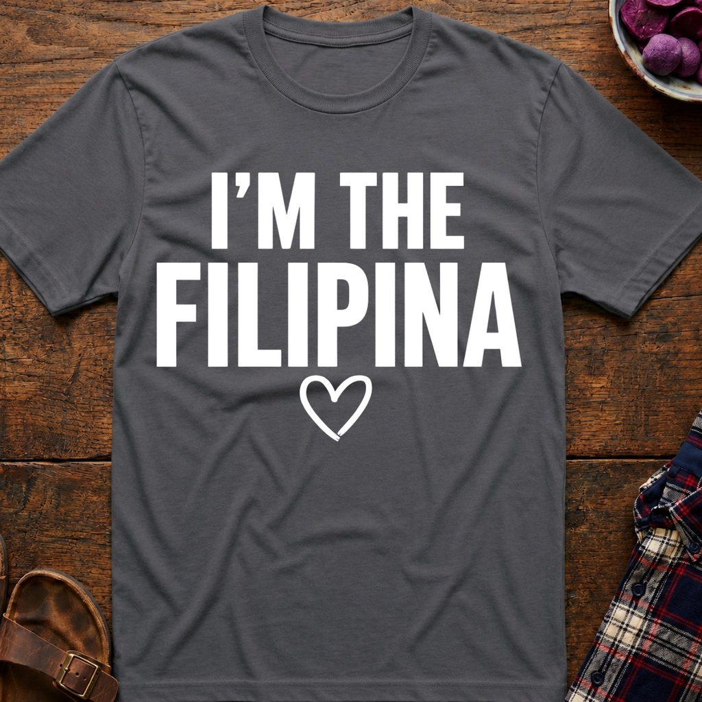 I'm The Filipina T-Shirt