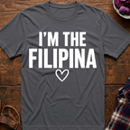 I'm The Filipina T-Shirt