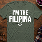 I'm The Filipina T-Shirt