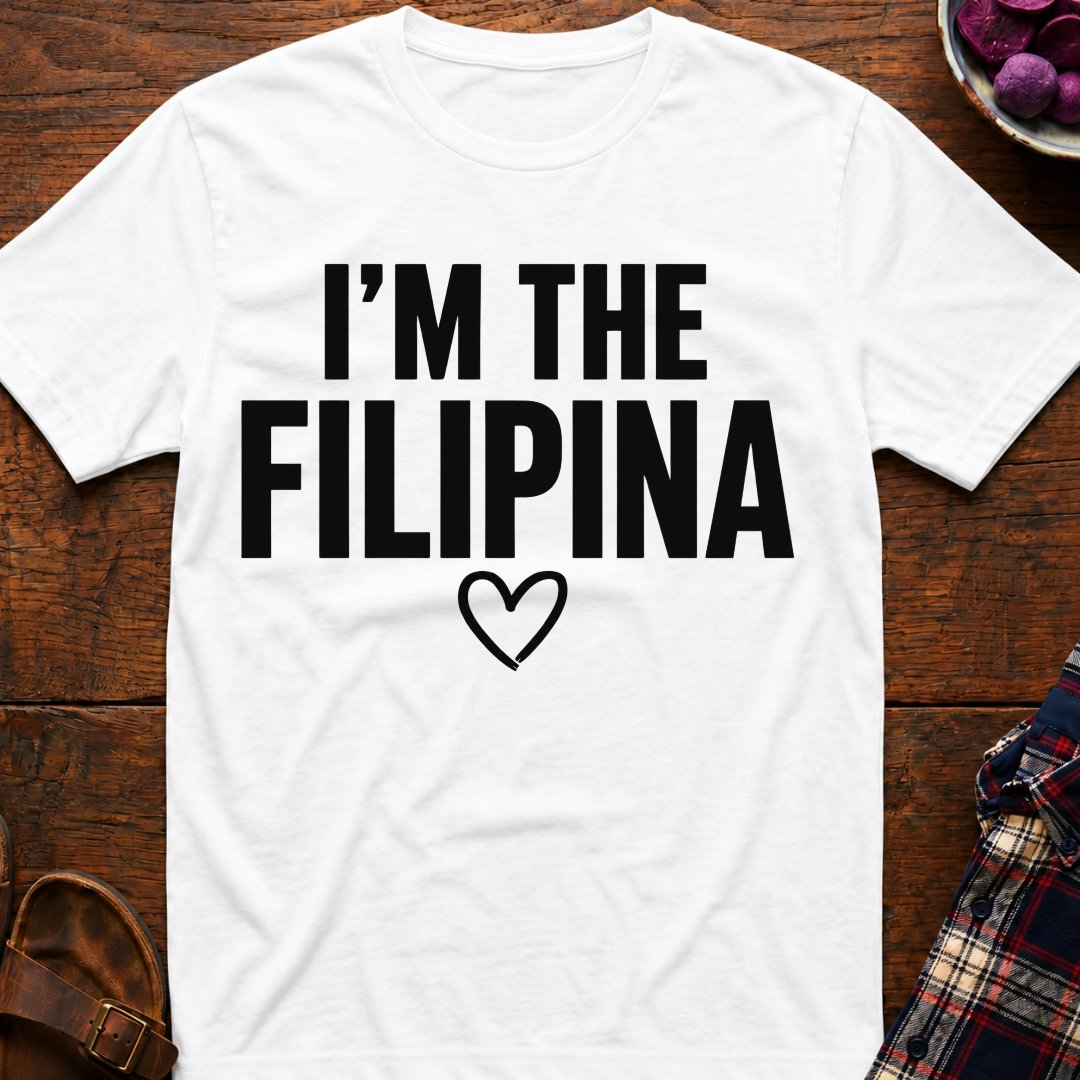 I'm The Filipina T-Shirt