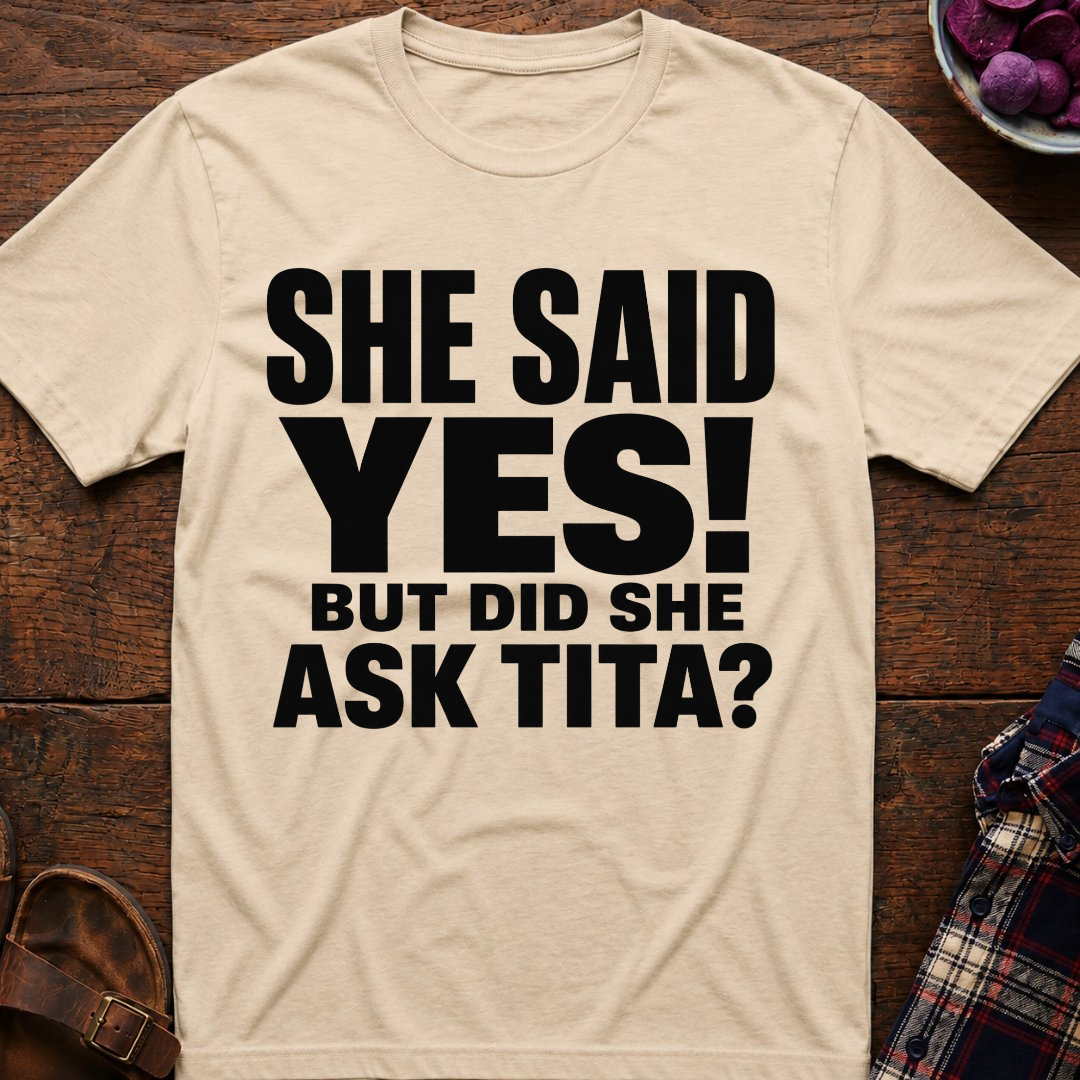 She Said Yes! T-Shirt