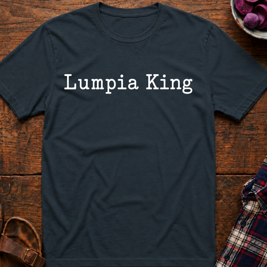 Lumpia King T-Shirt