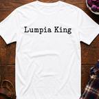 Lumpia King T-Shirt