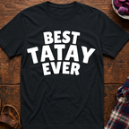 Best Tatay Ever T-Shirt