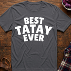 Best Tatay Ever T-Shirt