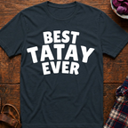 Best Tatay Ever T-Shirt