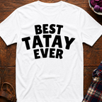 Best Tatay Ever T-Shirt