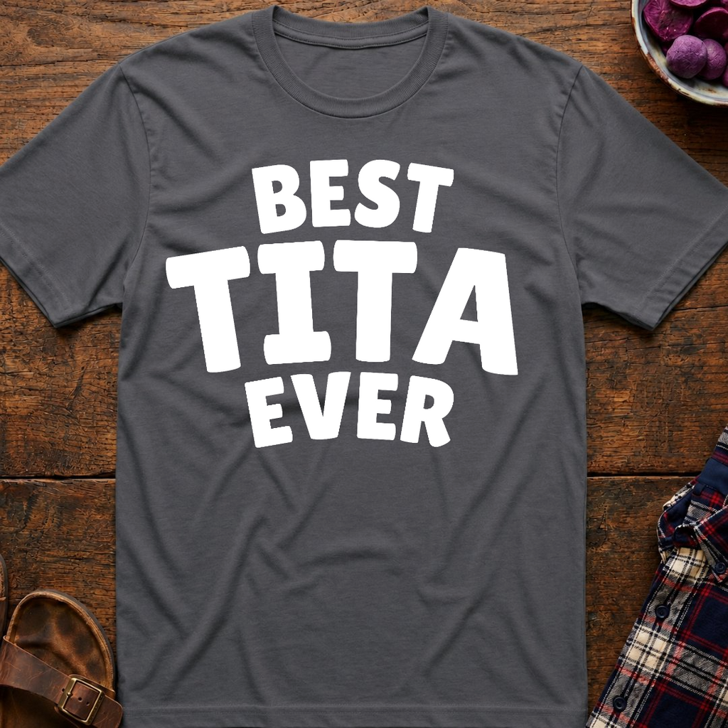 Best Tita Ever T-Shirt
