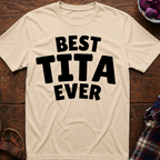 Best Tita Ever T-Shirt