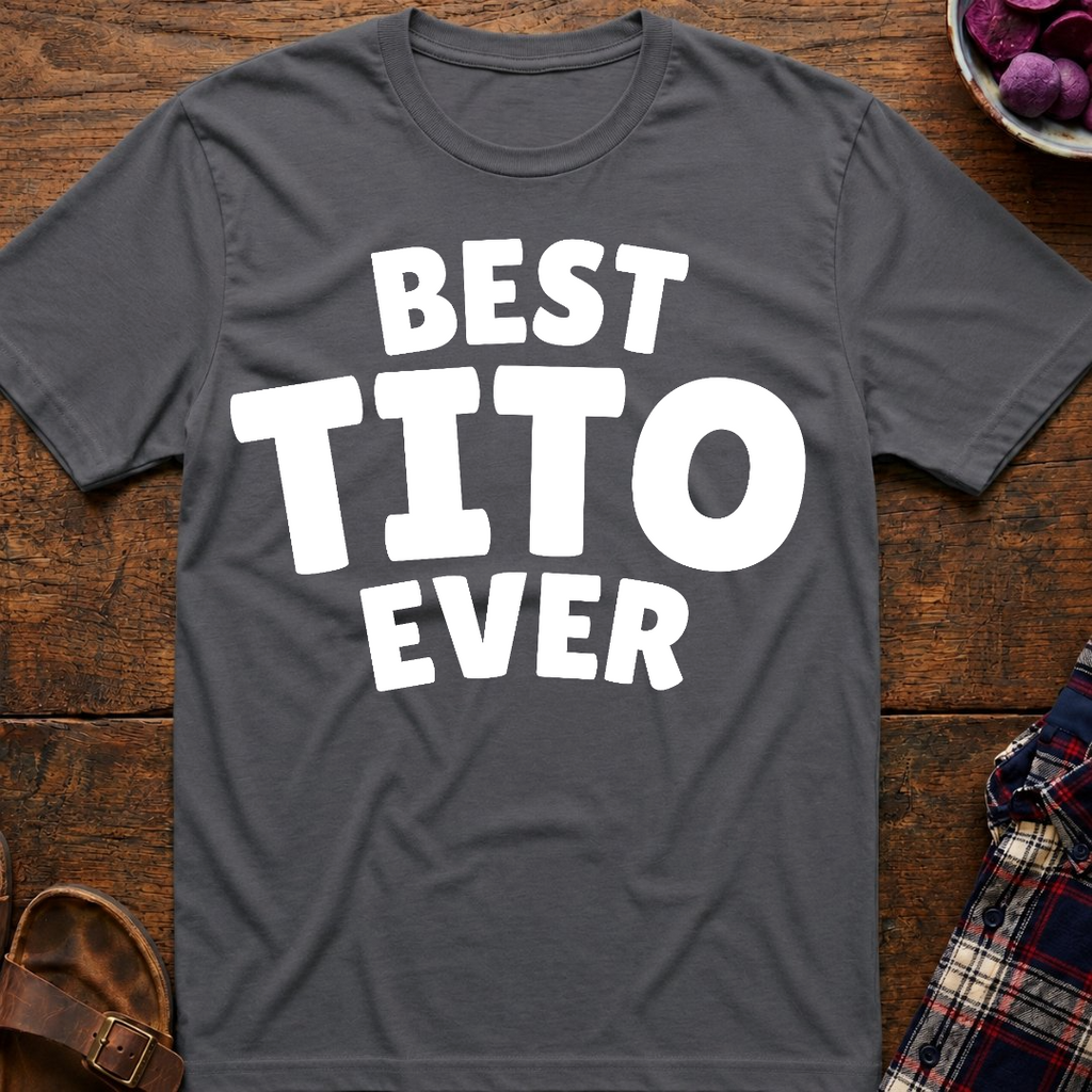 Best Tito Ever T-Shirt