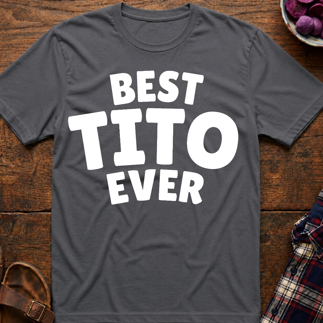 Best Tito Ever T-Shirt
