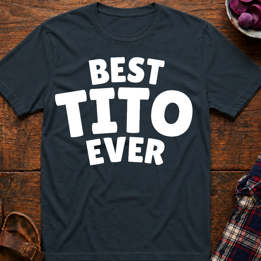 Best Tito Ever T-Shirt