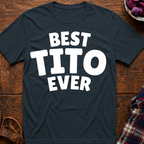 Best Tito Ever T-Shirt