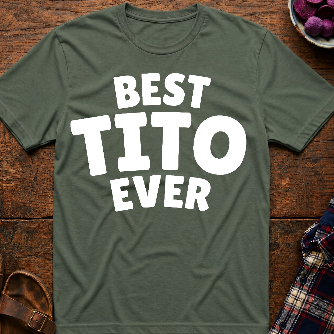 Best Tito Ever T-Shirt