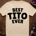 Best Tito Ever T-Shirt