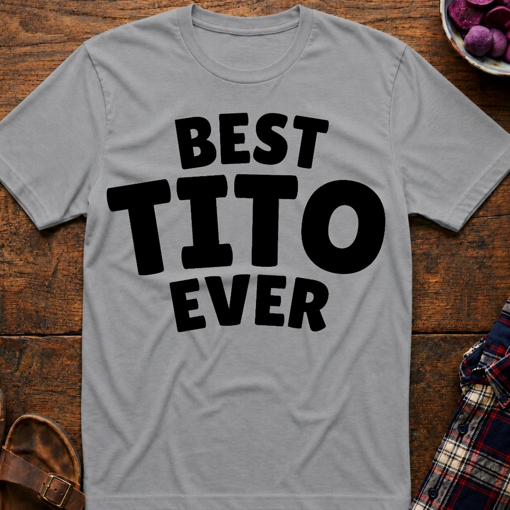 Best Tito Ever T-Shirt