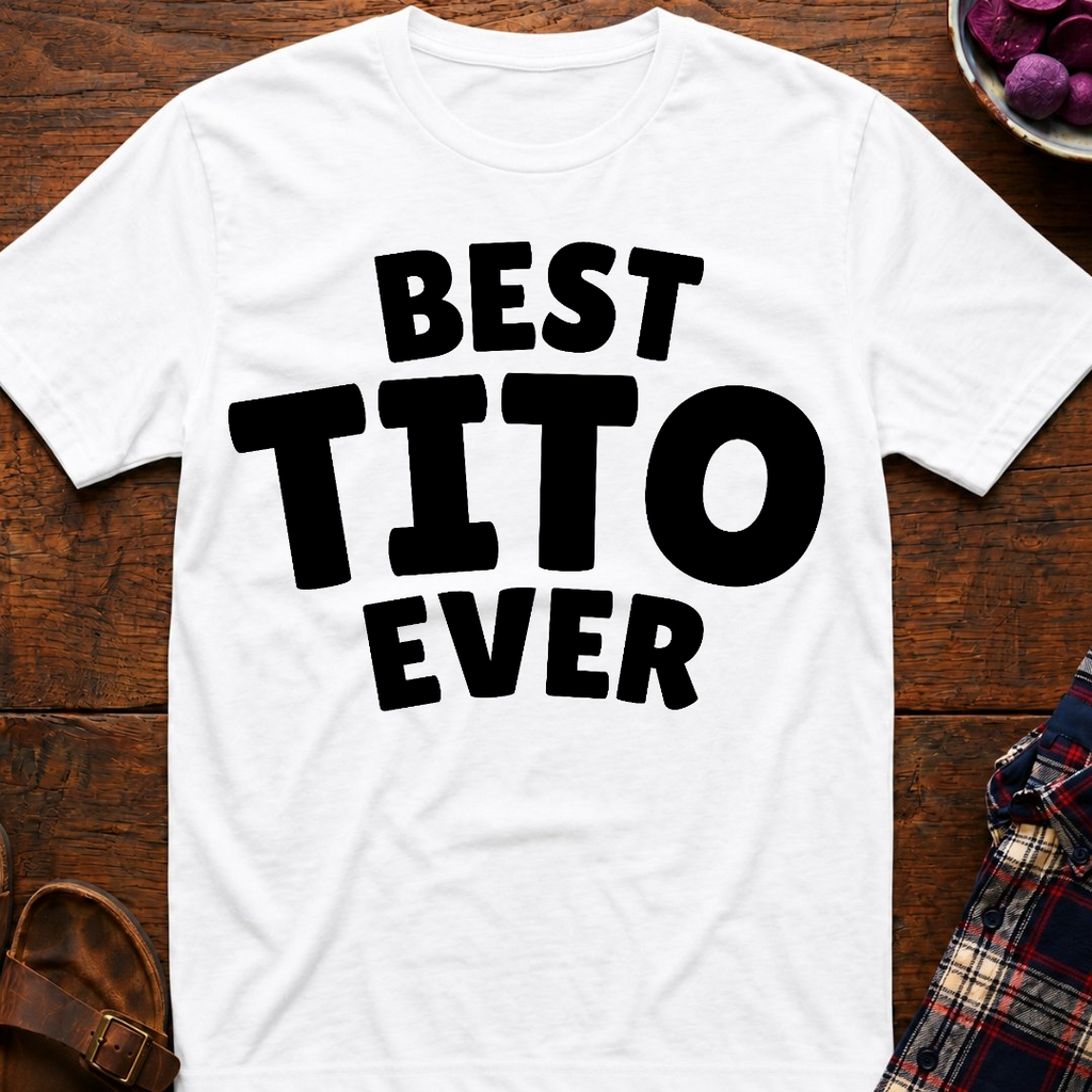 Best Tito Ever T-Shirt