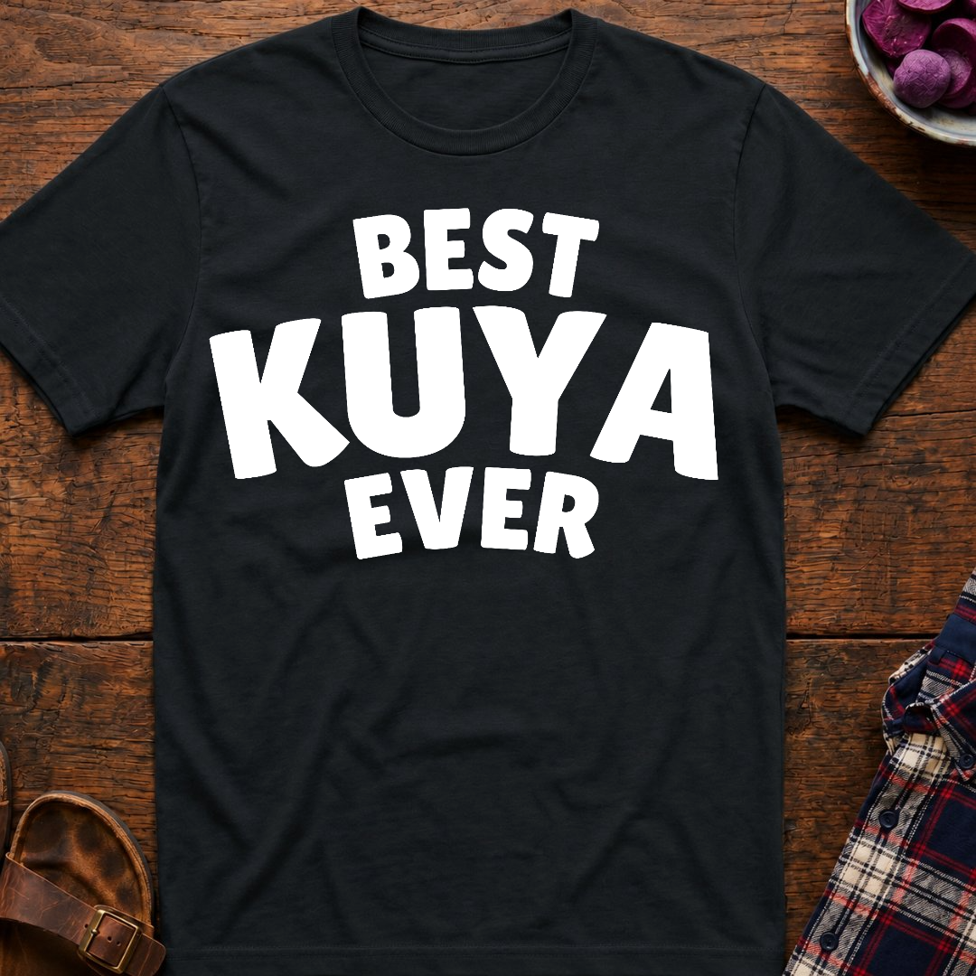 Best Kuya Ever T-Shirt