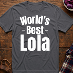 World's Best Lola T-Shirt