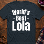 World's Best Lola T-Shirt