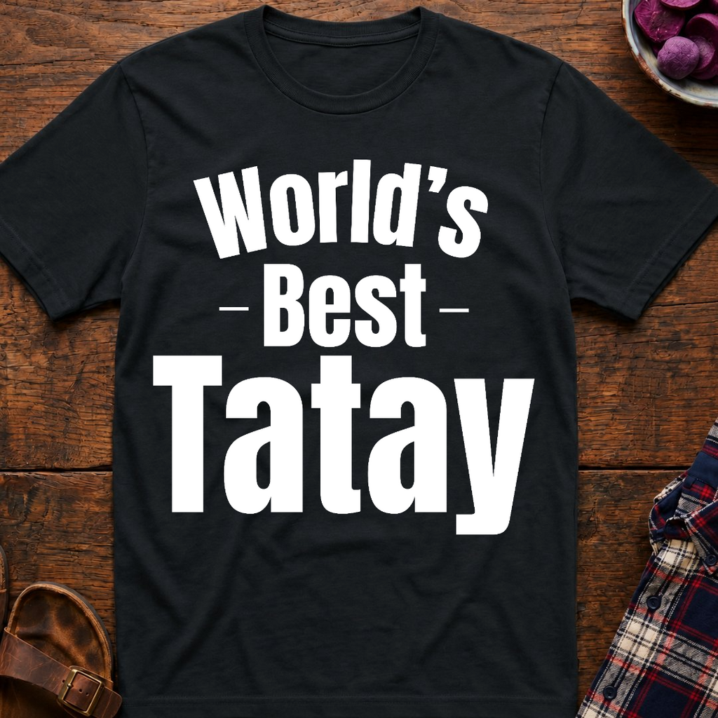 World's Best Tatay T-Shirt