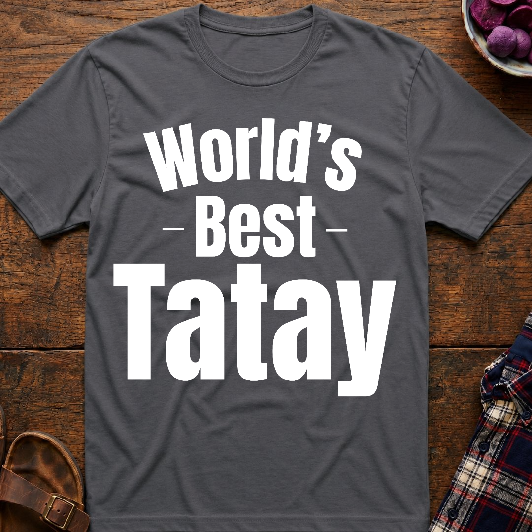World's Best Tatay T-Shirt