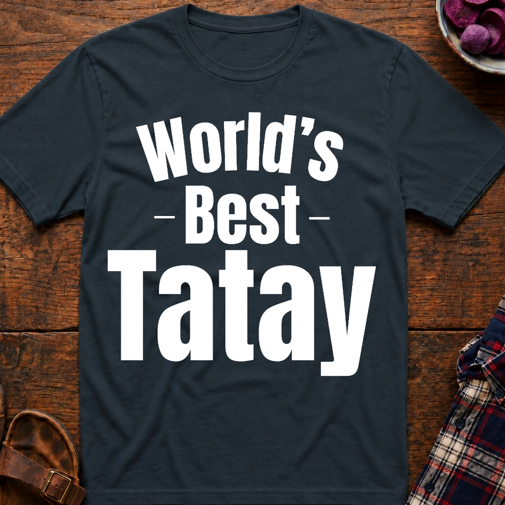 World's Best Tatay T-Shirt