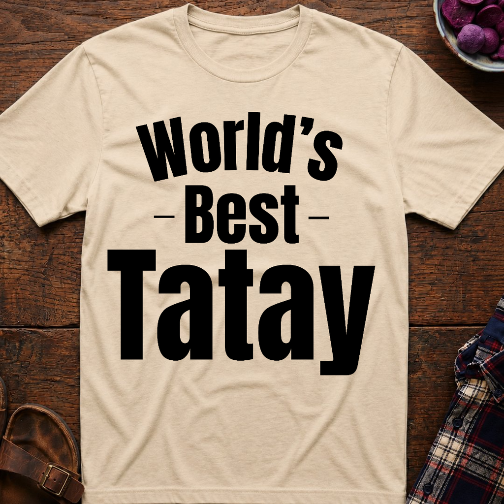 World's Best Tatay T-Shirt