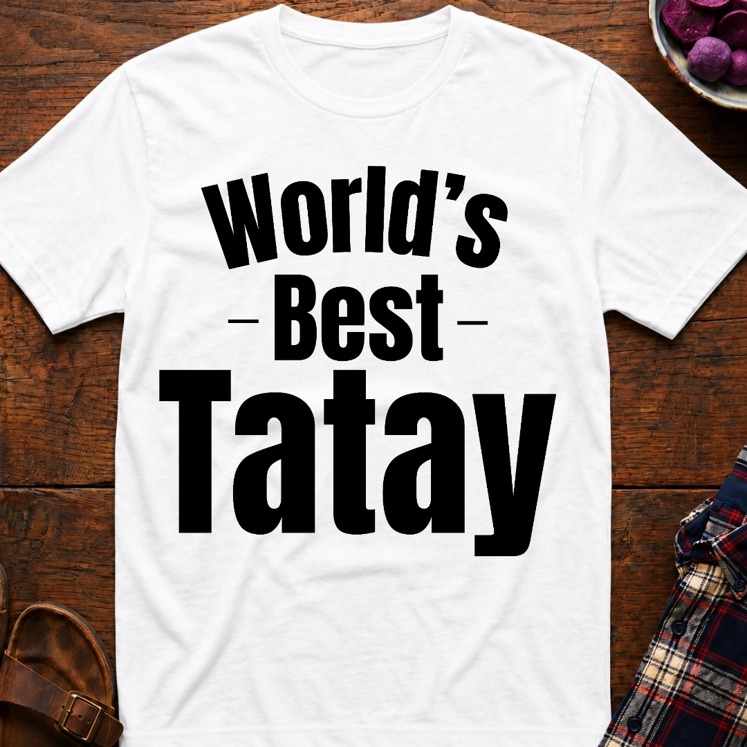 World's Best Tatay T-Shirt