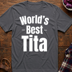 World's Best Tita T-Shirt