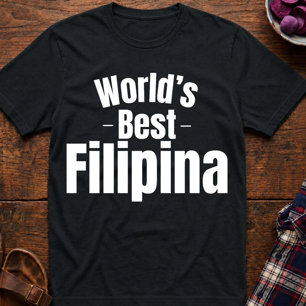 World's Best Filipina T-Shirt
